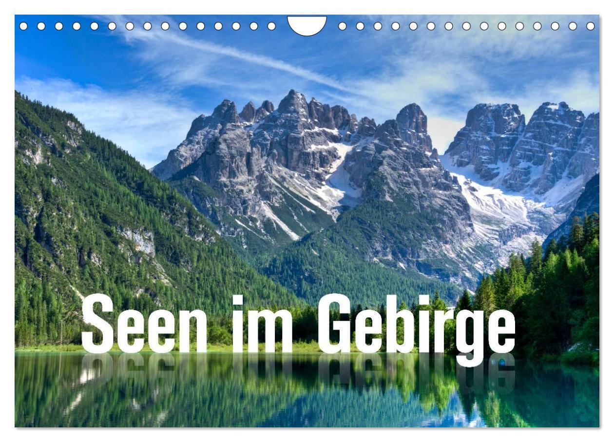Seen im Gebirge (Wandkalender 2024 DIN A4 quer), CALVENDO Monatskalender