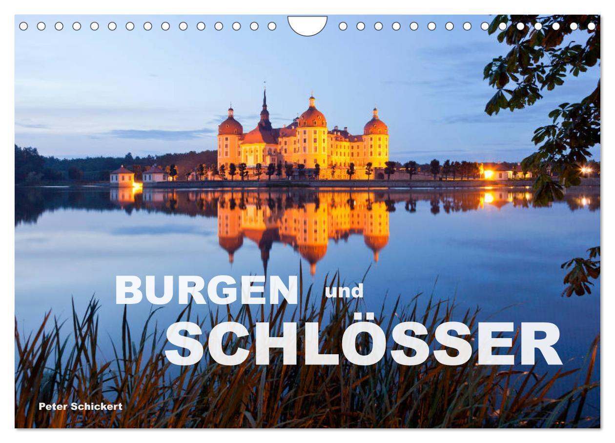 Burgen und Schlösser (Wandkalender 2024 DIN A4 quer), CALVENDO Monatskalender
