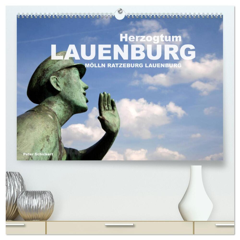 Herzogtum Lauenburg (hochwertiger Premium Wandkalender 2024 DIN A2 quer), Kunstdruck in Hochglanz