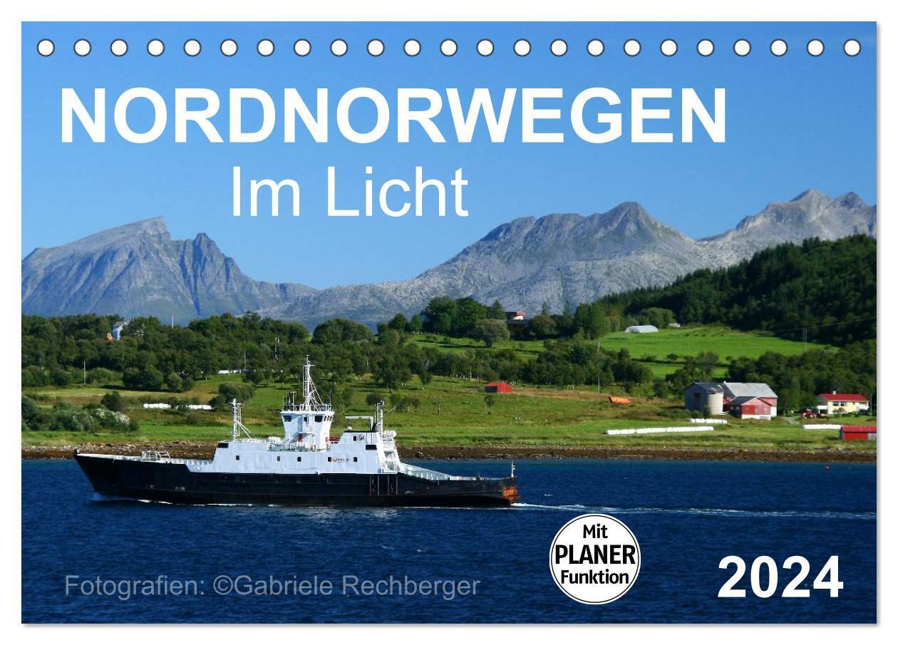 Nordnorwegen im Licht (Tischkalender 2024 DIN A5 quer), CALVENDO Monatskalender