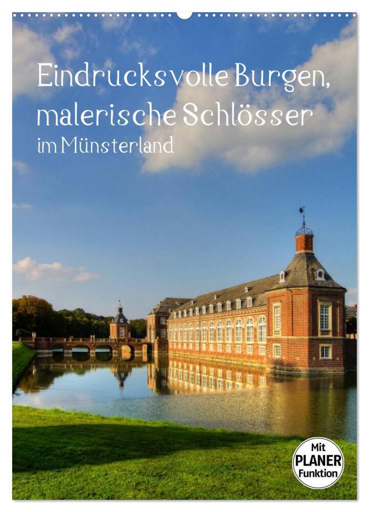Eindrucksvolle Burgen, malerische Schlösser im Münsterland (Wandkalender 2024 DIN A2 hoch), CALVENDO Monatskalender