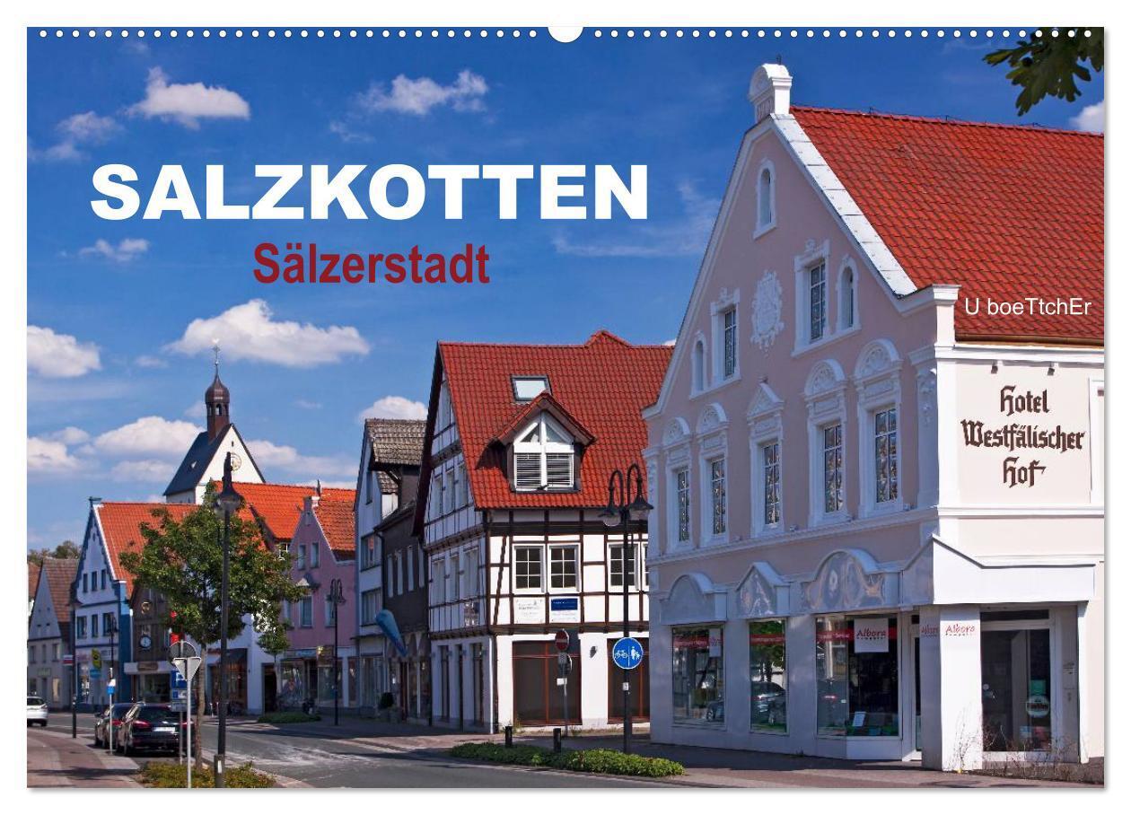 SALZKOTTEN - Sälzerstadt (Wandkalender 2024 DIN A2 quer), CALVENDO Monatskalender