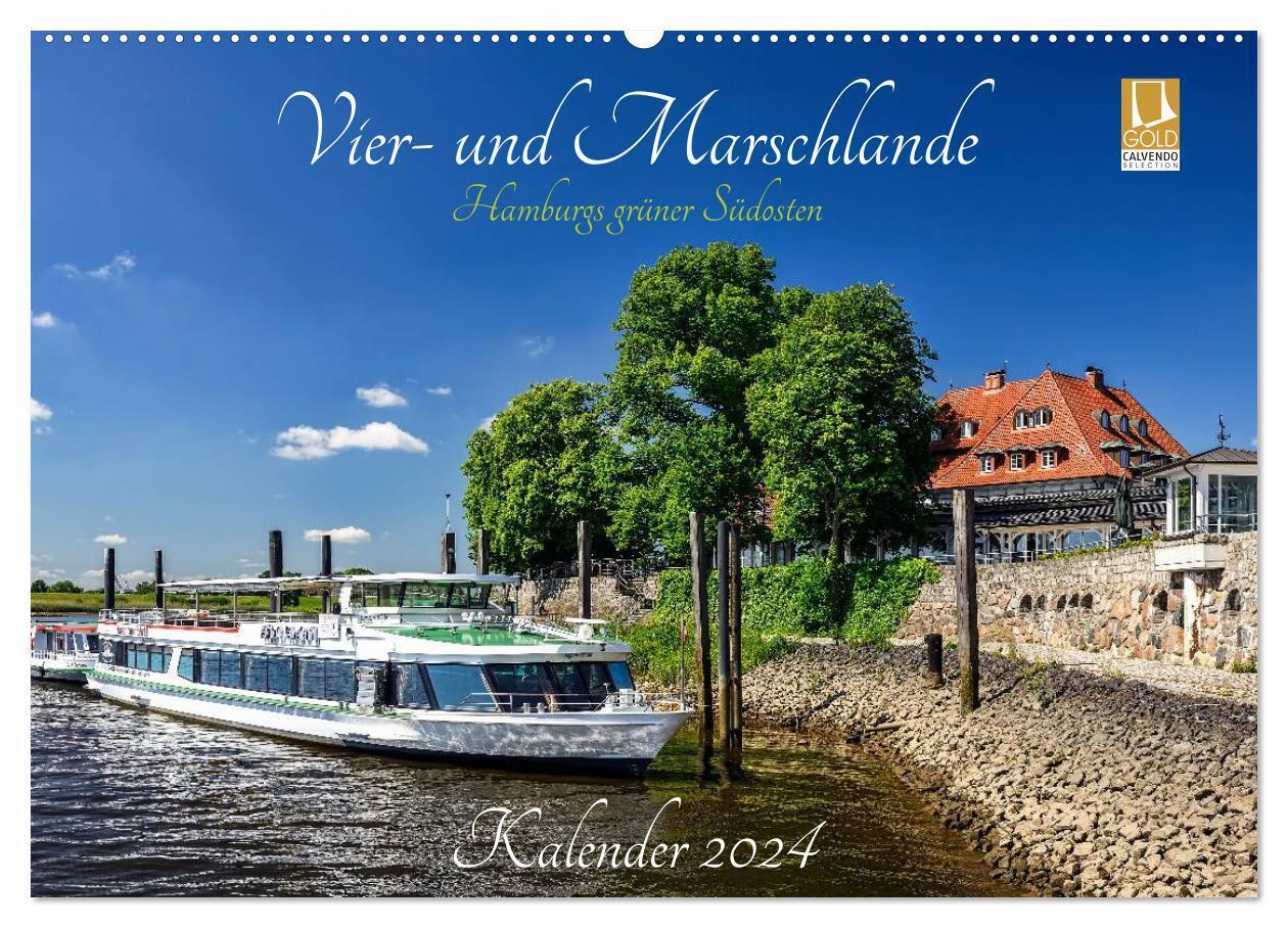 Vier- und Marschlande Hamburgs grüner Südosten (Wandkalender 2024 DIN A2 quer), CALVENDO Monatskalender