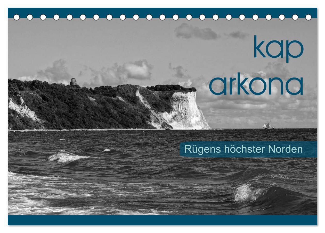Kap Arkona - Rügens höchster Norden (Tischkalender 2024 DIN A5 quer), CALVENDO Monatskalender