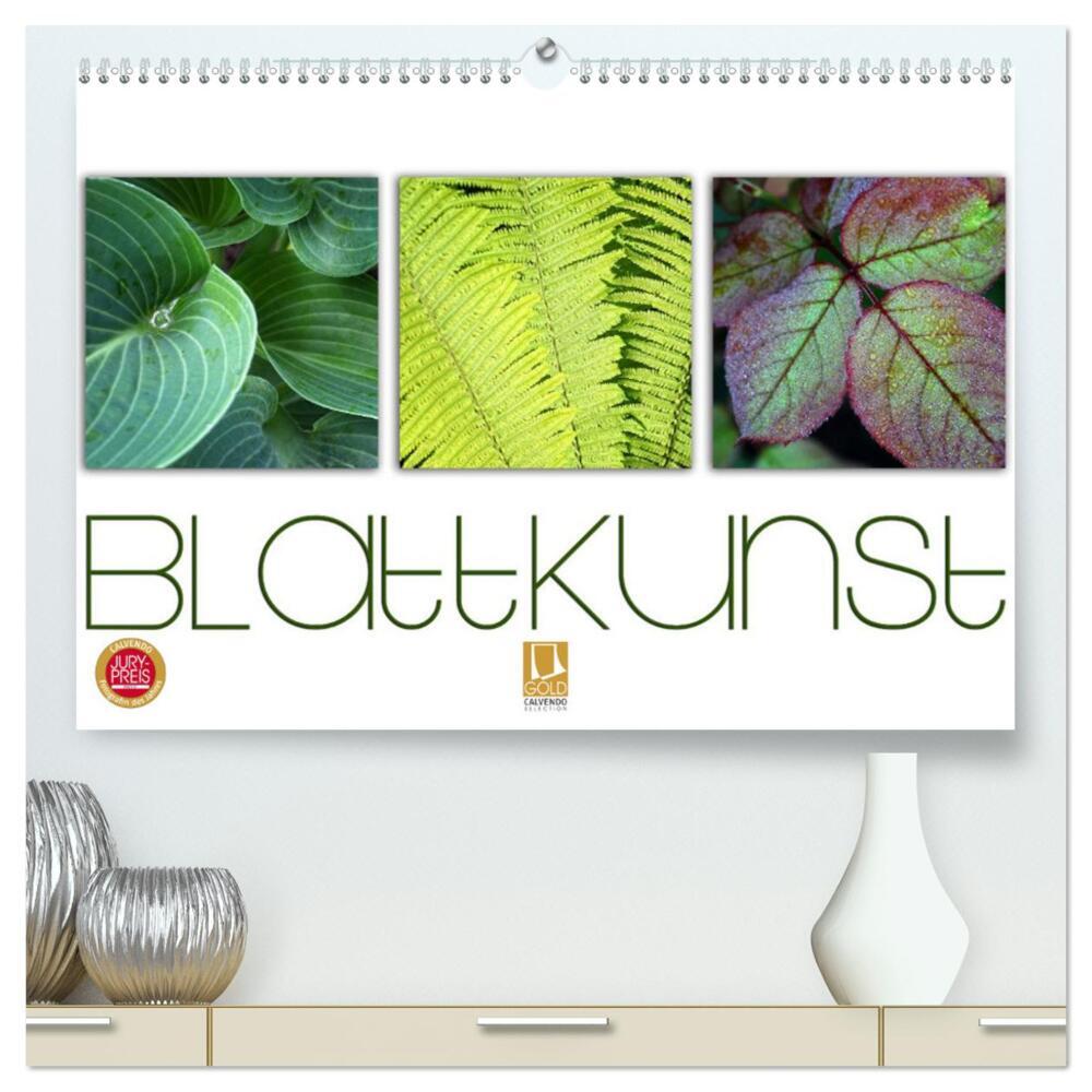 Blattkunst (hochwertiger Premium Wandkalender 2024 DIN A2 quer), Kunstdruck in Hochglanz