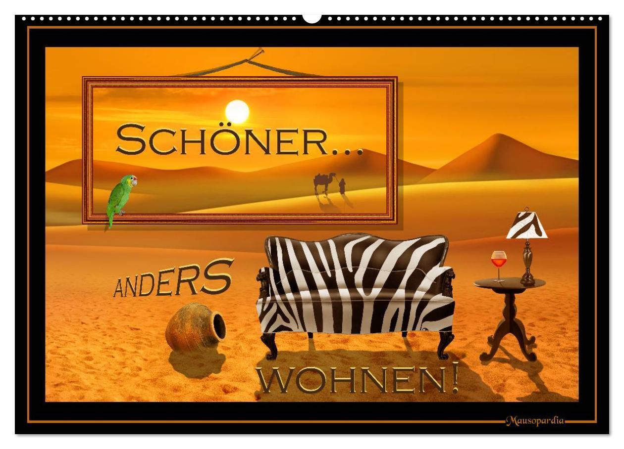 Schöner ANDERS wohnen (Wandkalender 2024 DIN A2 quer), CALVENDO Monatskalender