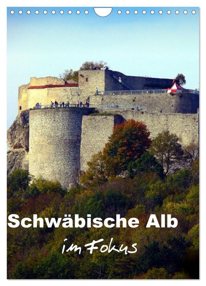 Schwäbische Alb im Fokus (Wandkalender 2024 DIN A4 hoch), CALVENDO Monatskalender