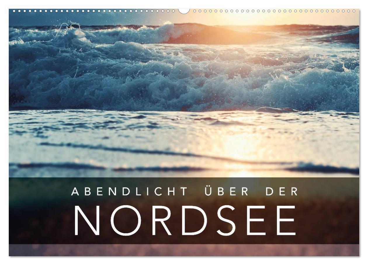 Abendlicht über der Nordsee (Wandkalender 2024 DIN A2 quer), CALVENDO Monatskalender