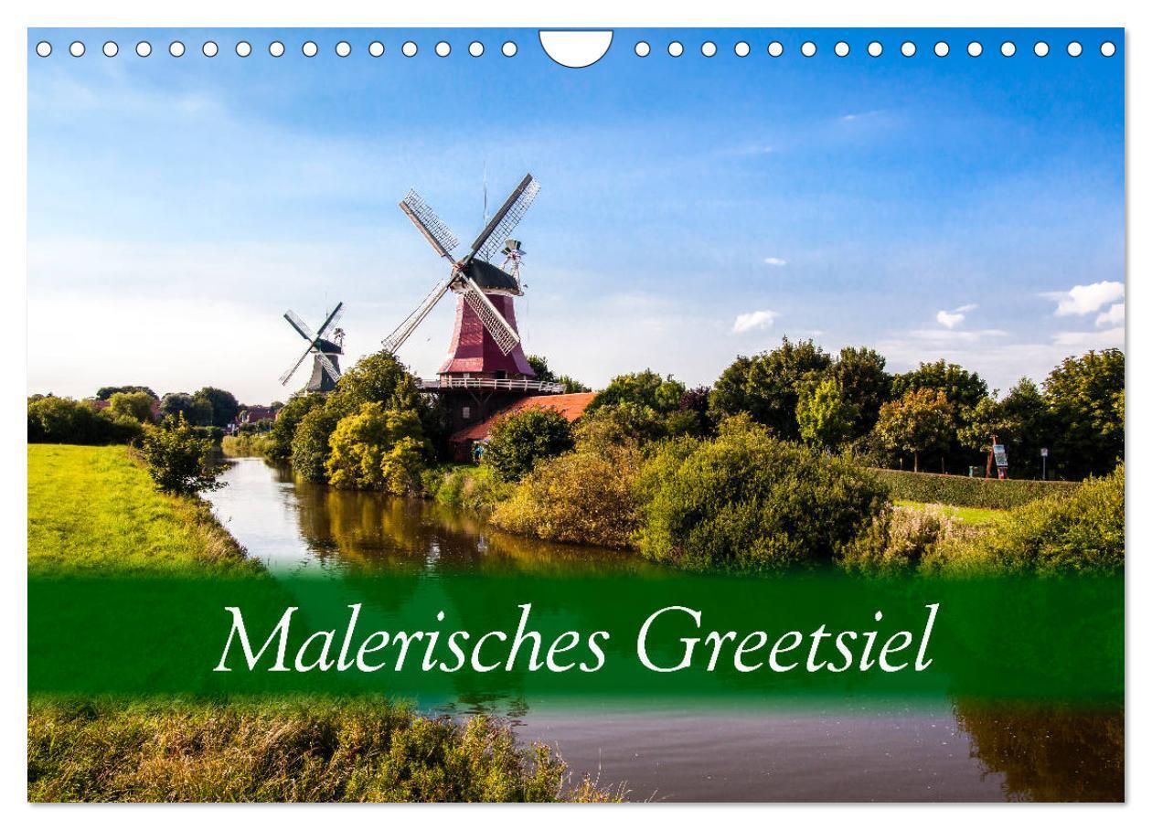 Malerisches Greetsiel (Wandkalender 2024 DIN A4 quer), CALVENDO Monatskalender