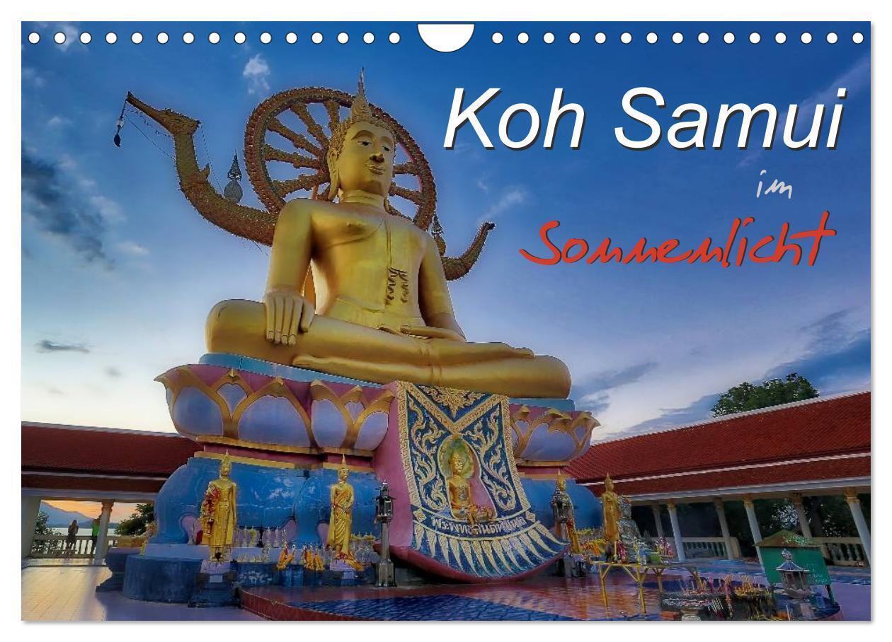 Koh Samui im Sonnenlicht (Wandkalender 2024 DIN A4 quer), CALVENDO Monatskalender