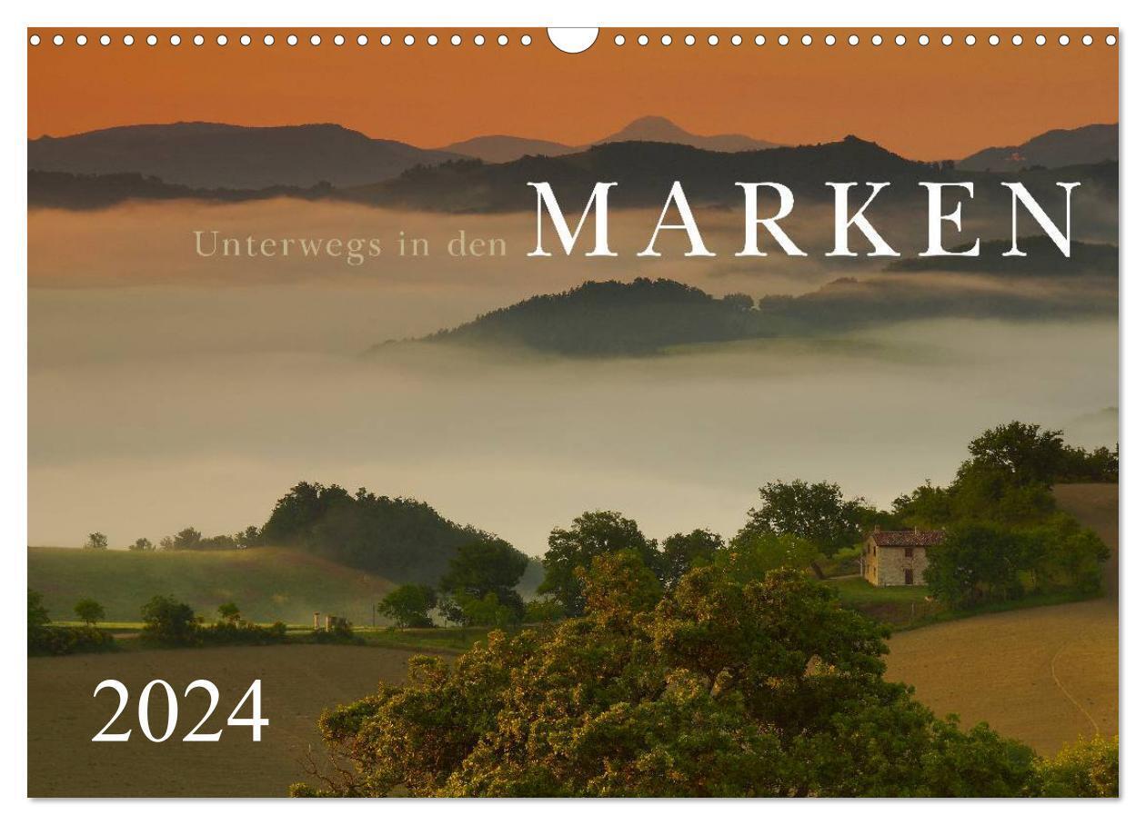 Unterwegs in den Marken (Wandkalender 2024 DIN A3 quer), CALVENDO Monatskalender