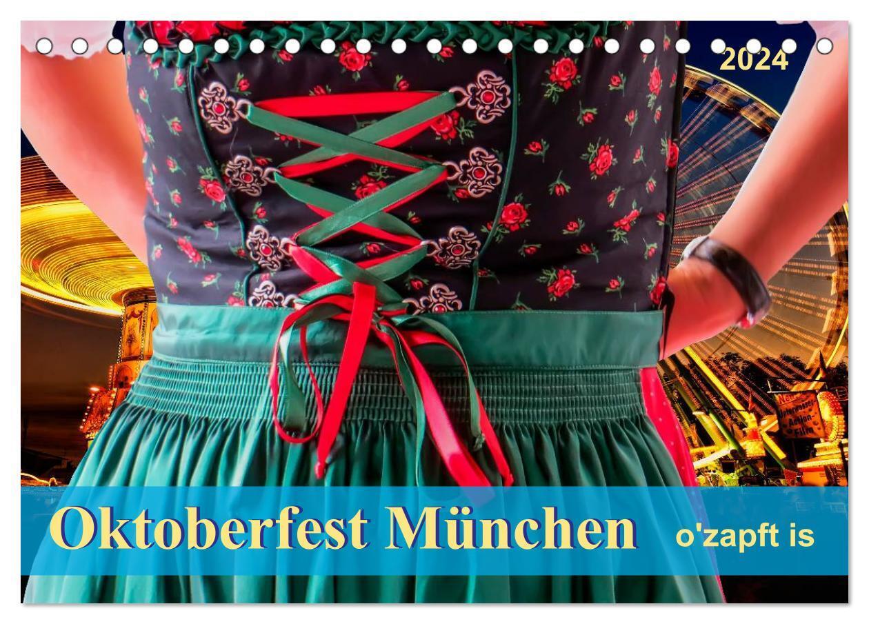 Oktoberfest München - o'zapft is (Tischkalender 2024 DIN A5 quer), CALVENDO Monatskalender