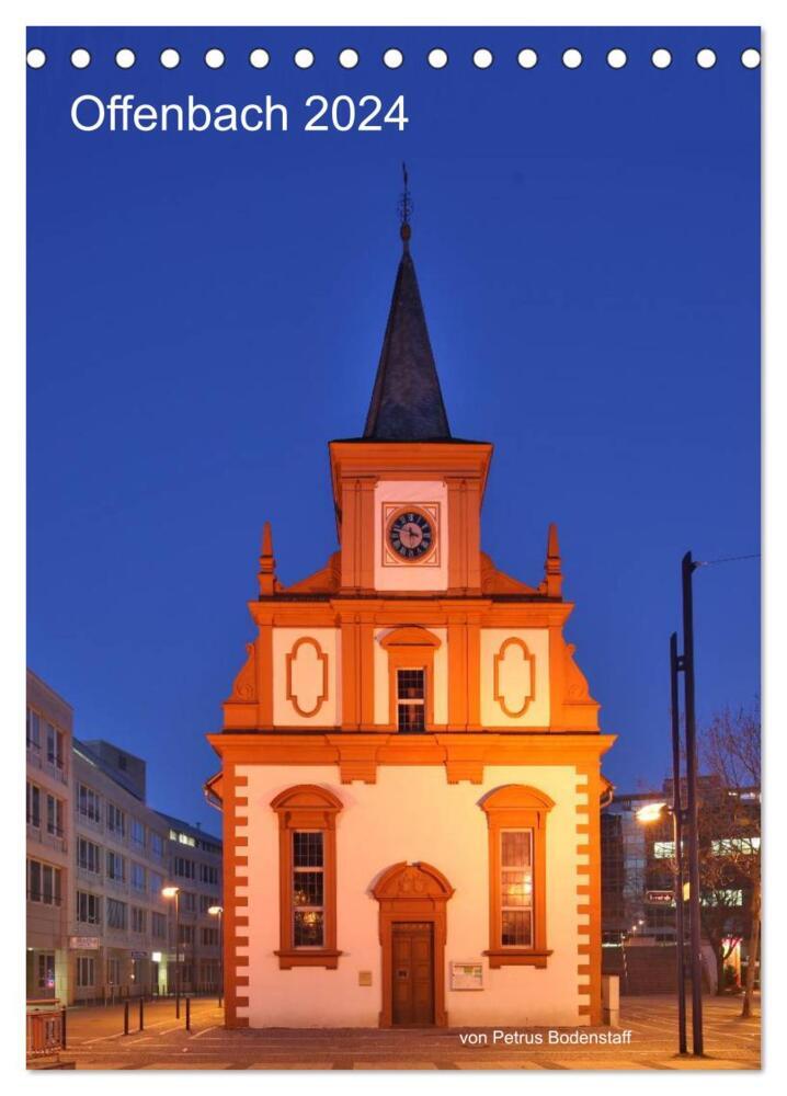 Offenbach 2024 von Petrus Bodenstaff (Tischkalender 2024 DIN A5 hoch), CALVENDO Monatskalender