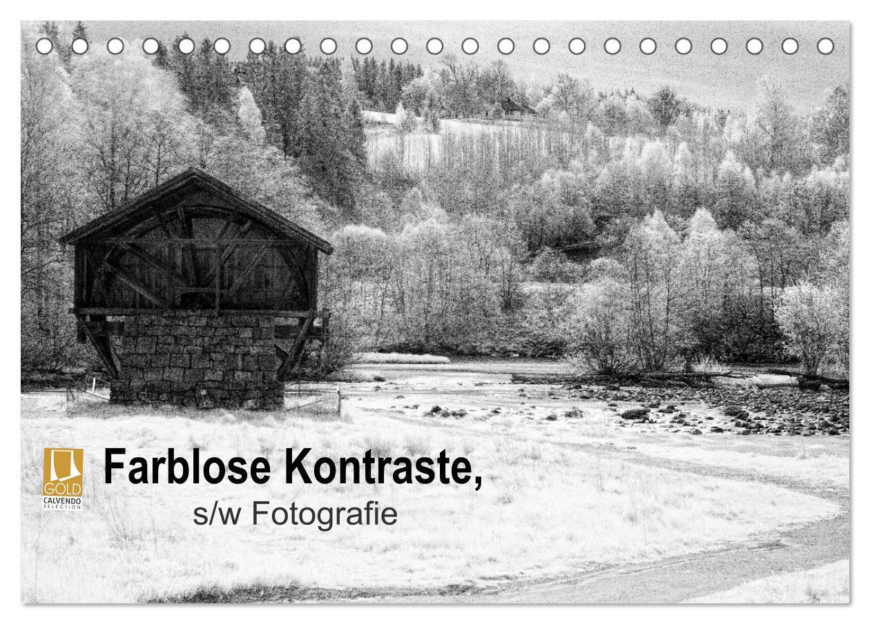 Farblose Kontraste, s/w Fotografie (Tischkalender 2024 DIN A5 quer), CALVENDO Monatskalender