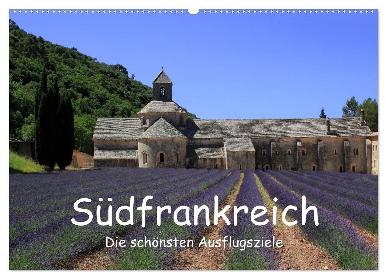 Südfrankreich - Die schönsten Ausflugsziele. (Wandkalender 2024 DIN A2 quer), CALVENDO Monatskalender