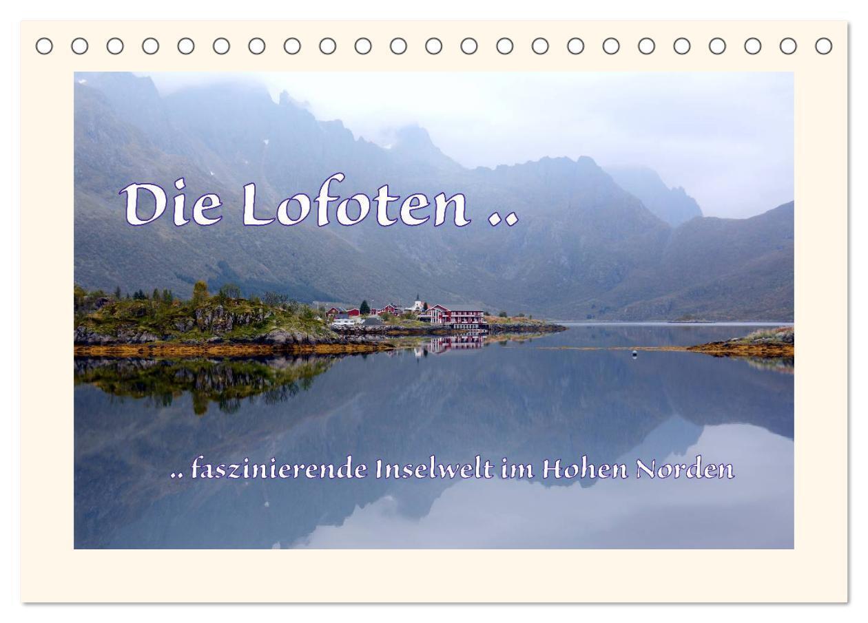 Die Lofoten .. faszinierende Inselwelt im Hohen Norden (Tischkalender 2024 DIN A5 quer), CALVENDO Monatskalender