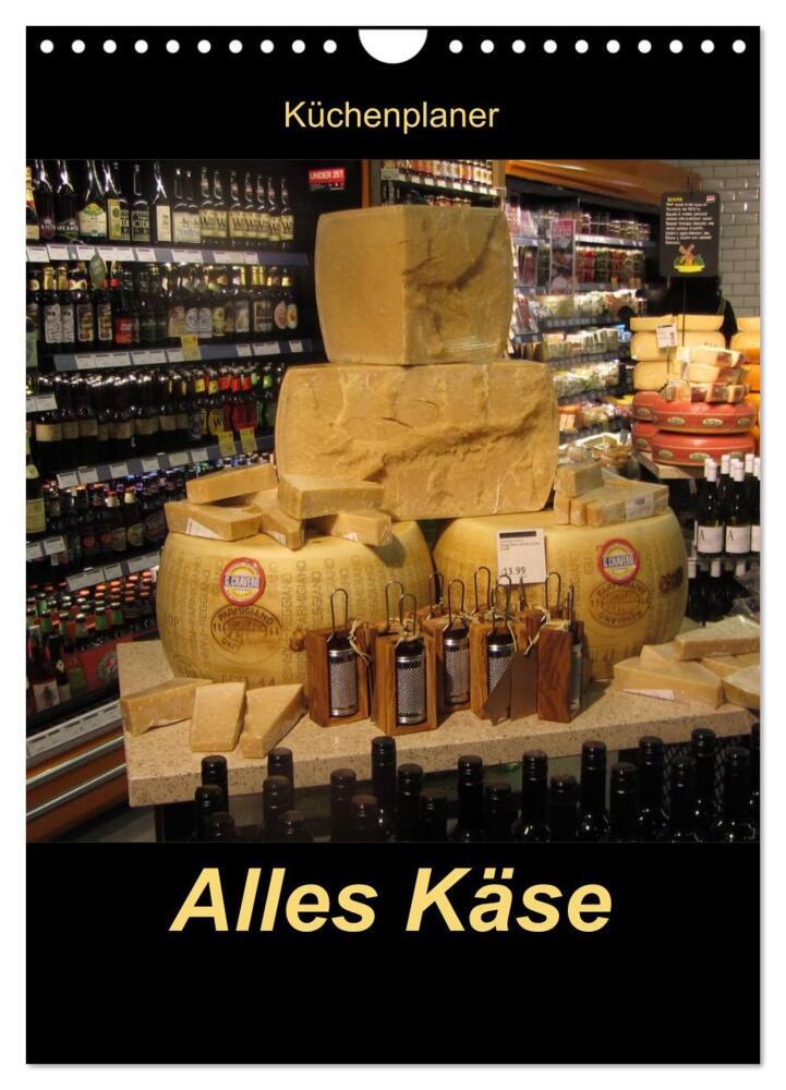 Alles Käse / Planer (Wandkalender 2024 DIN A4 hoch), CALVENDO Monatskalender