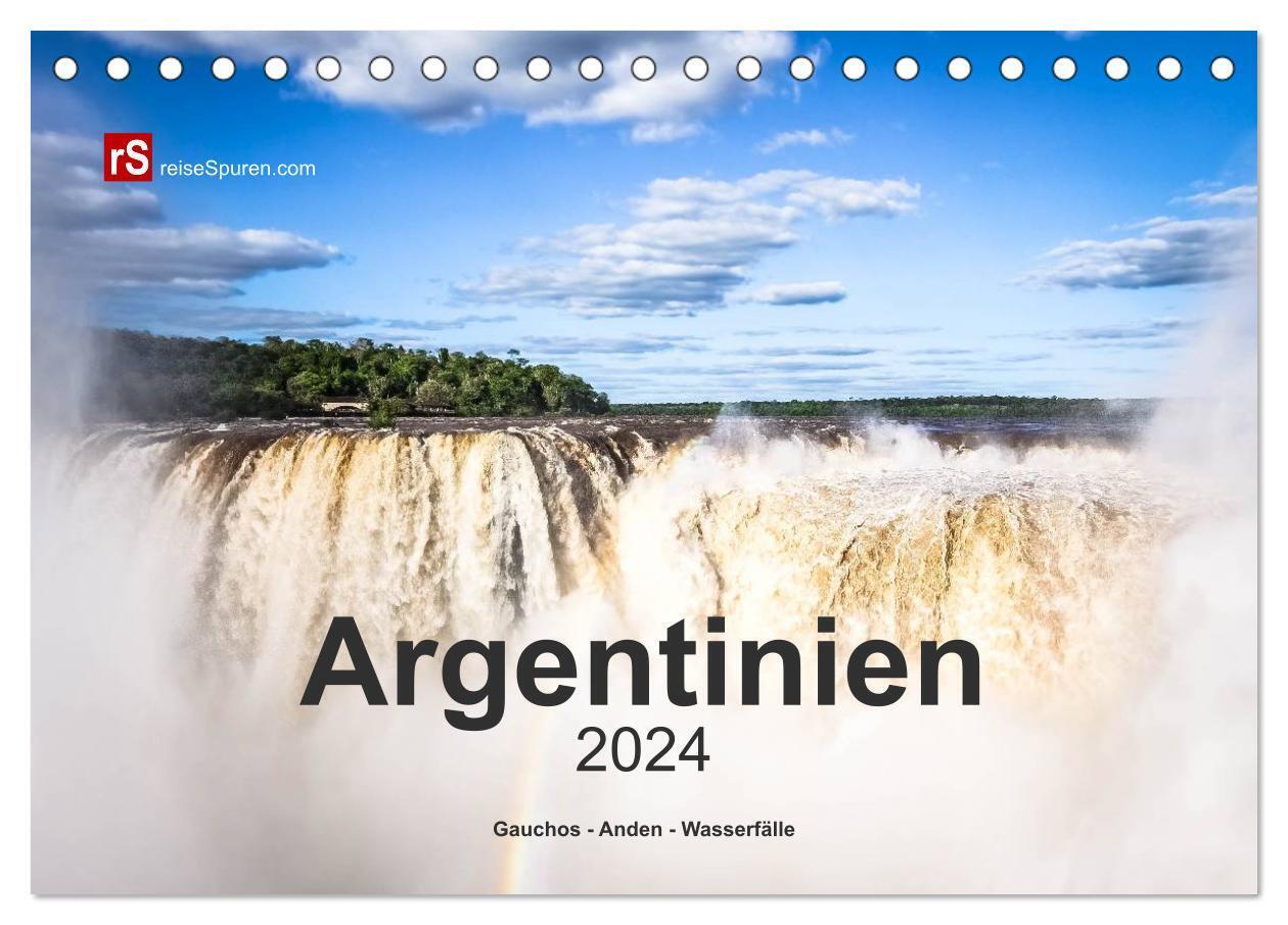 Argentinien, Gauchos - Anden - Wasserfälle (Tischkalender 2024 DIN A5 quer), CALVENDO Monatskalender
