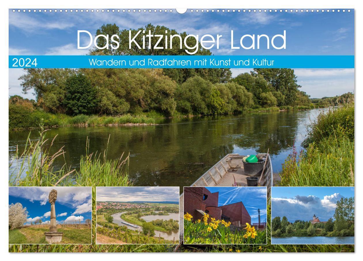 Das Kitzinger Land - Wandern und Radfahren mit Kunst und Kultur (Wandkalender 2024 DIN A2 quer), CALVENDO Monatskalender