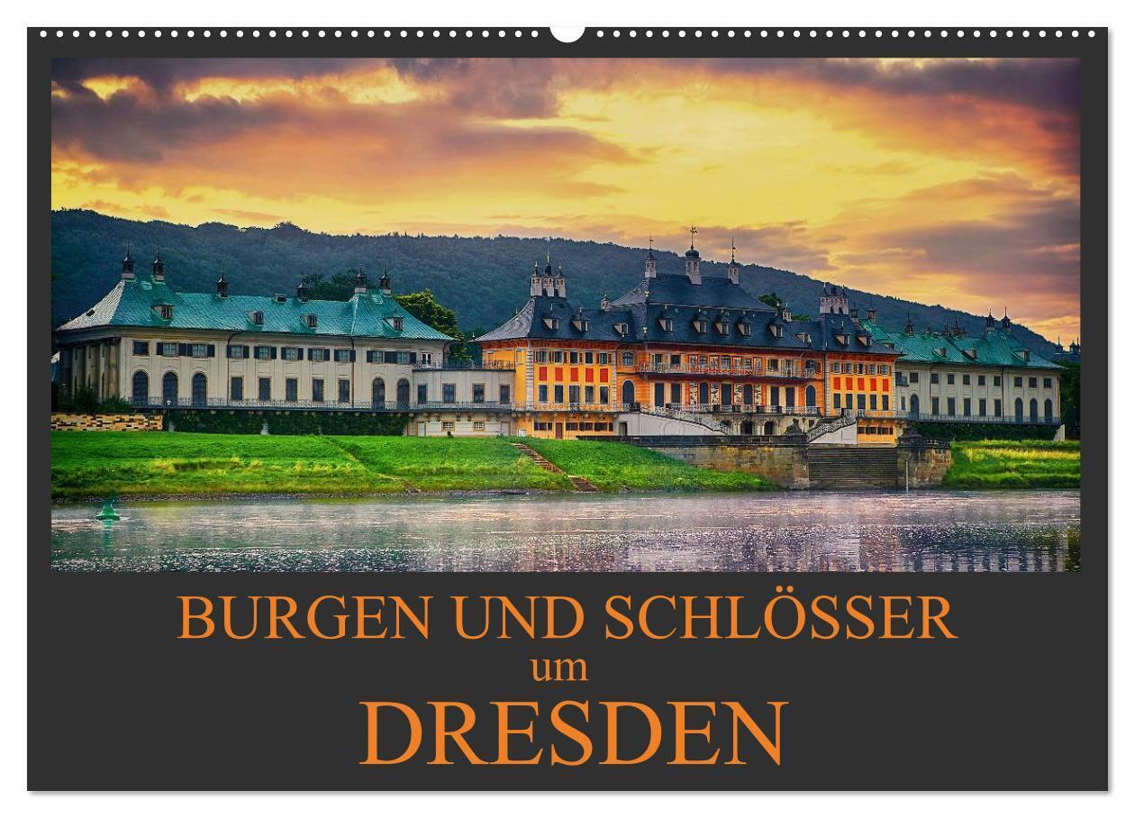 Burgen und Schlösser um Dresden (Wandkalender 2024 DIN A2 quer), CALVENDO Monatskalender