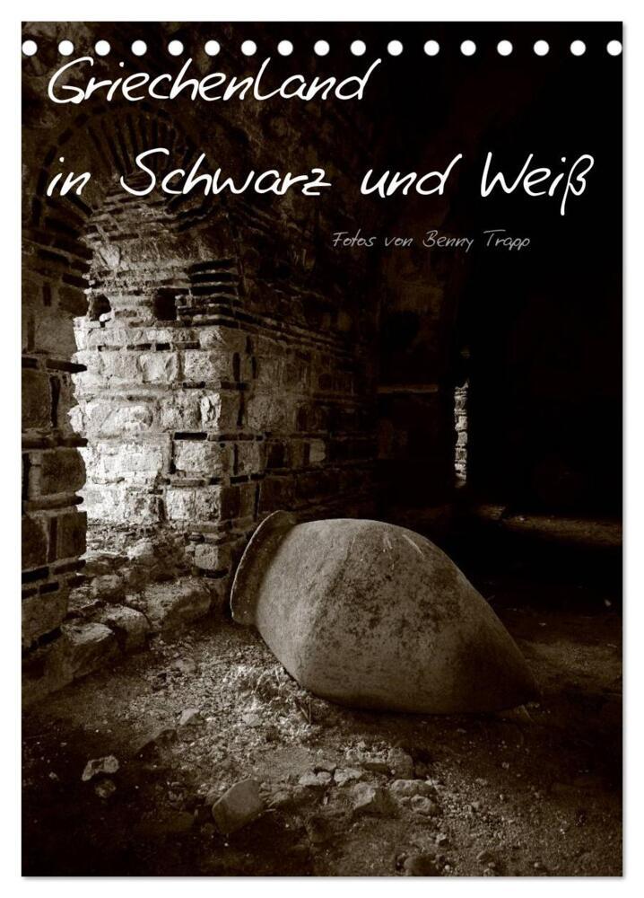 Griechenland in Schwarz und Weiß (Tischkalender 2024 DIN A5 hoch), CALVENDO Monatskalender
