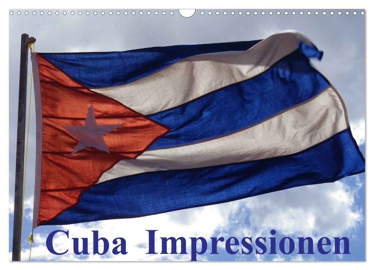 Cuba Impressionen (Wandkalender 2024 DIN A3 quer), CALVENDO Monatskalender