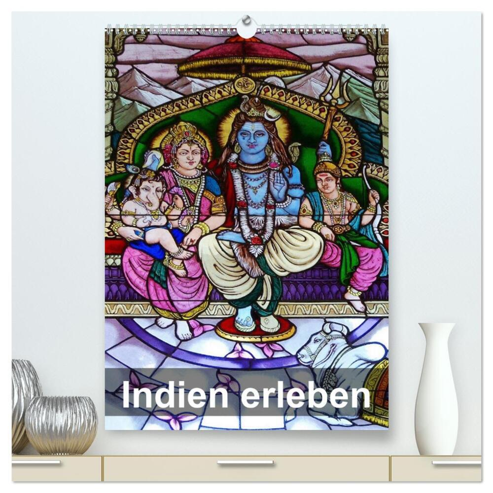 Indien erleben (hochwertiger Premium Wandkalender 2024 DIN A2 hoch), Kunstdruck in Hochglanz