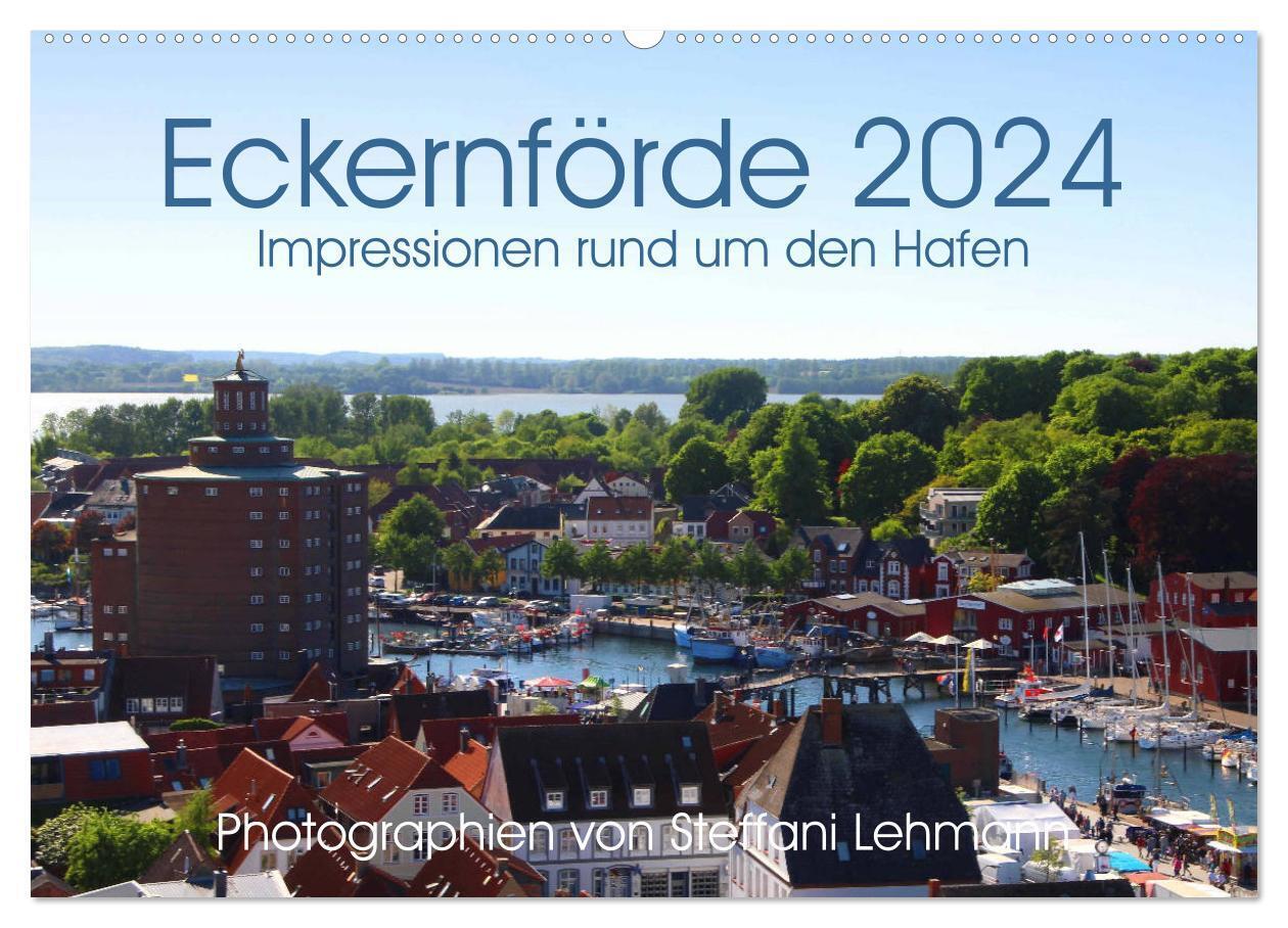 Eckernförde 2024. Impressionen rund um den Hafen (Wandkalender 2024 DIN A2 quer), CALVENDO Monatskalender