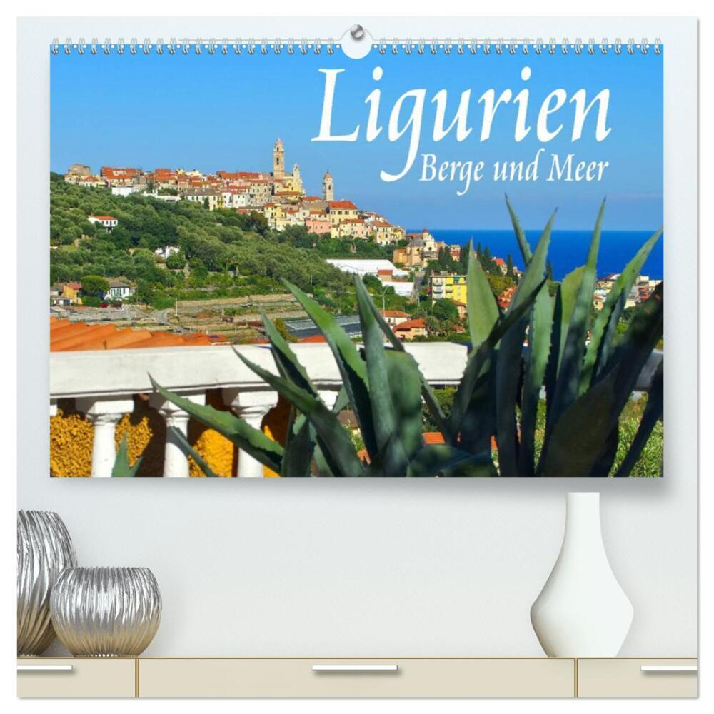 Ligurien - Berge und Meer (hochwertiger Premium Wandkalender 2024 DIN A2 quer), Kunstdruck in Hochglanz