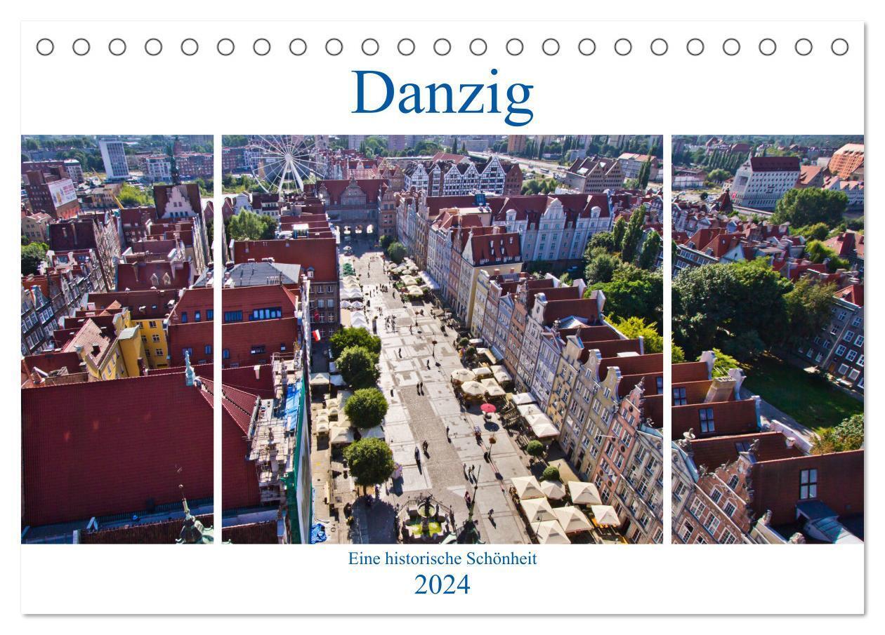 Danzig - Eine historische Schönheit (Tischkalender 2024 DIN A5 quer), CALVENDO Monatskalender