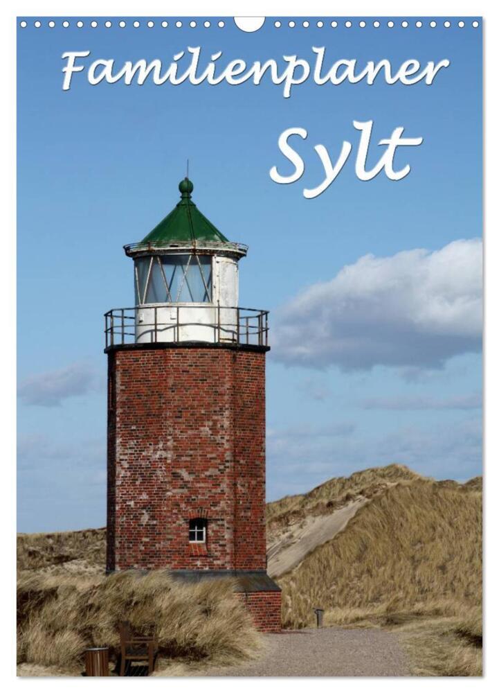 Familienplaner - Sylt (Wandkalender 2024 DIN A3 hoch), CALVENDO Monatskalender