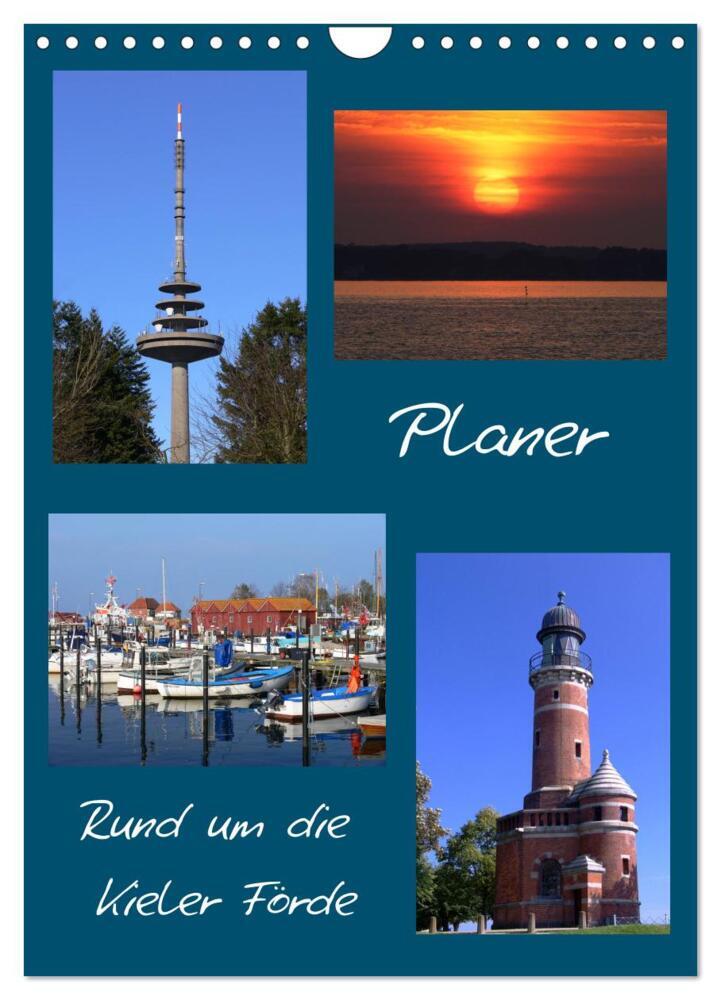 Rund um die Kieler Förde / Planer (Wandkalender 2024 DIN A4 hoch), CALVENDO Monatskalender
