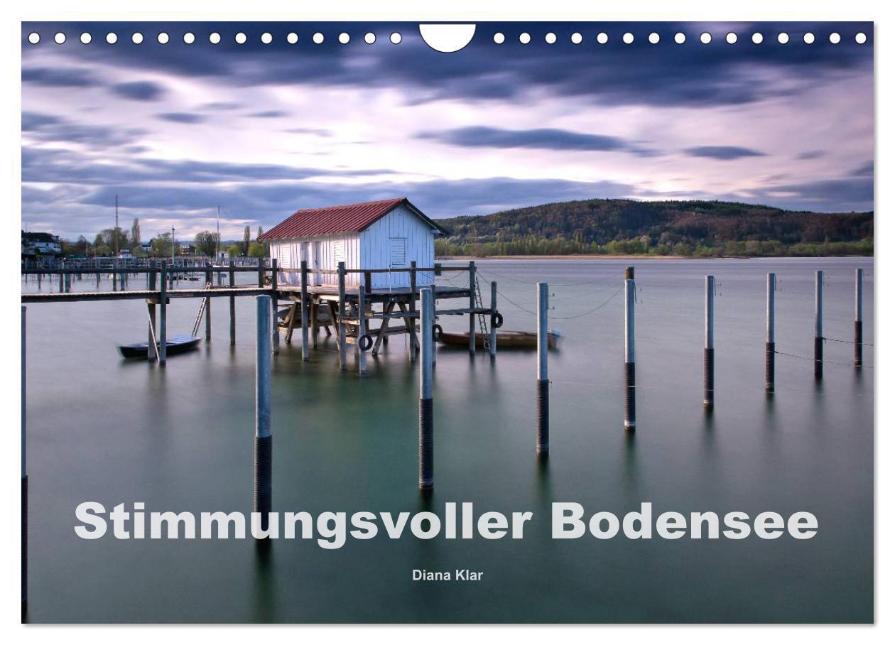Stimmungsvoller Bodensee (Wandkalender 2024 DIN A4 quer), CALVENDO Monatskalender