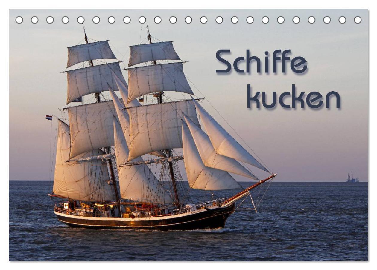 Schiffe kucken (Tischkalender 2024 DIN A5 quer), CALVENDO Monatskalender