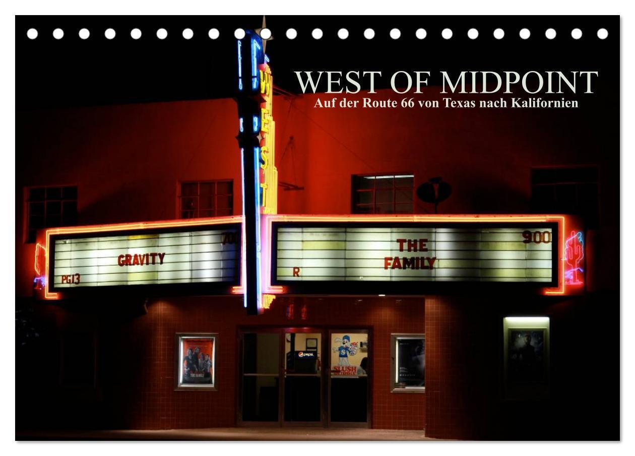West of Midpoint (Tischkalender 2024 DIN A5 quer), CALVENDO Monatskalender