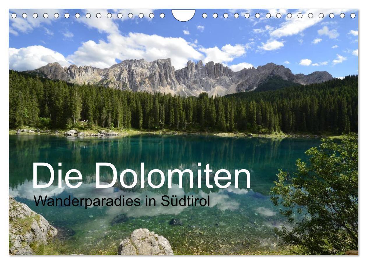 Die Dolomiten - Wanderparadies in Südtirol (Wandkalender 2024 DIN A4 quer), CALVENDO Monatskalender