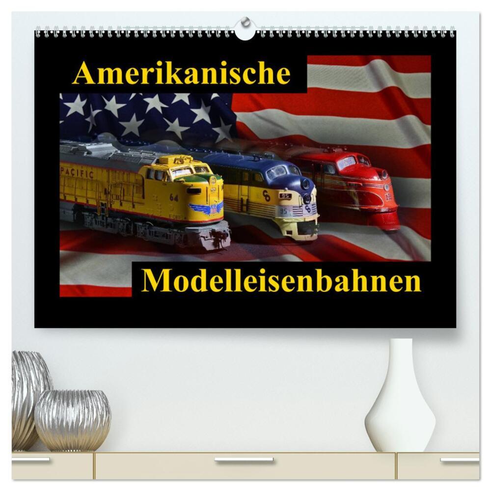 Amerikanische Modelleisenbahnen (hochwertiger Premium Wandkalender 2024 DIN A2 quer), Kunstdruck in Hochglanz