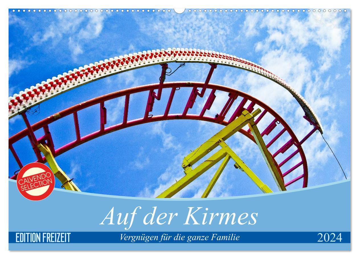 Auf der Kirmes (Wandkalender 2024 DIN A2 quer), CALVENDO Monatskalender