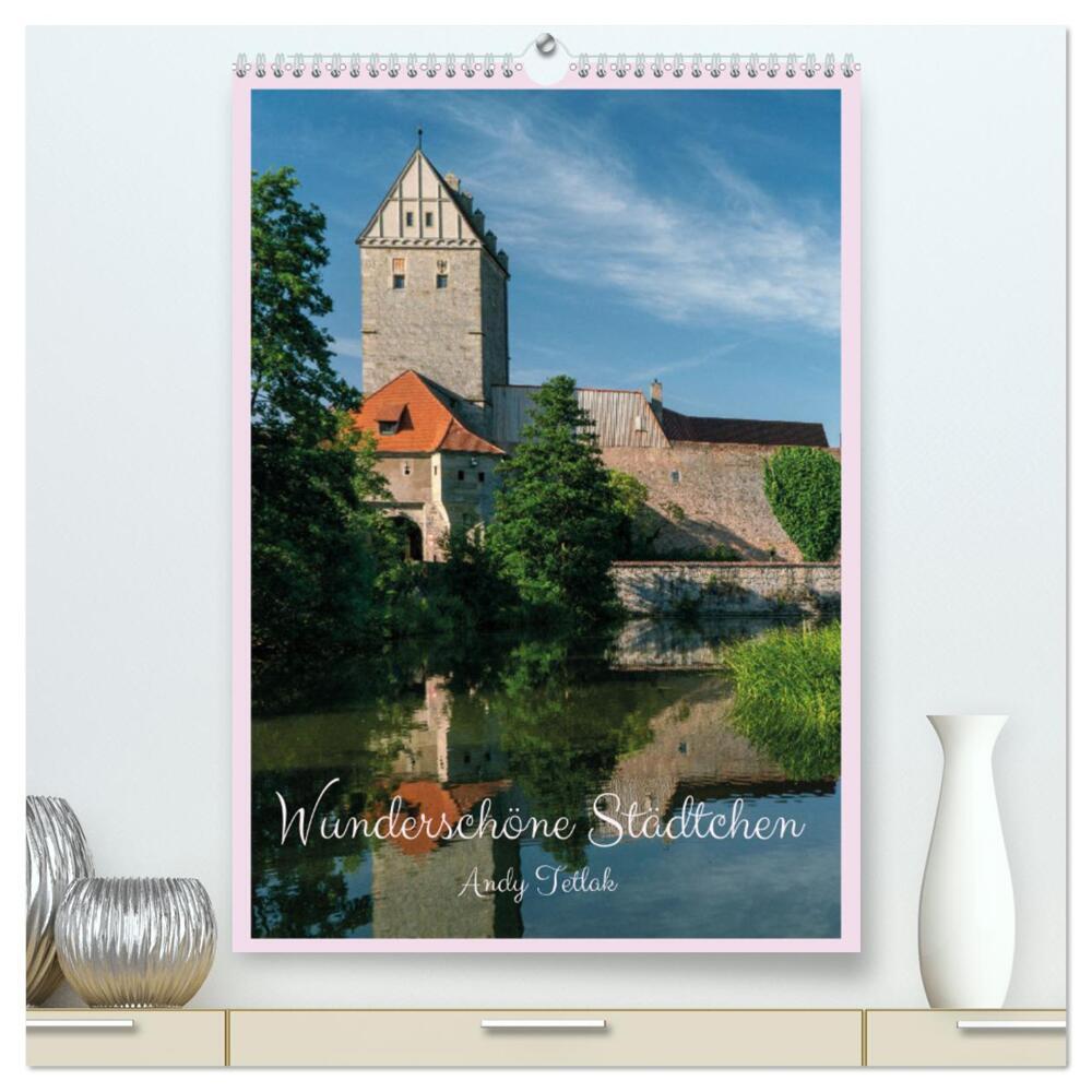 Wunderschöne Städtchen (hochwertiger Premium Wandkalender 2024 DIN A2 hoch), Kunstdruck in Hochglanz