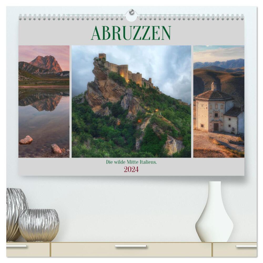 Abruzzen - Die wilde Mitte Italiens (hochwertiger Premium Wandkalender 2024 DIN A2 quer), Kunstdruck in Hochglanz