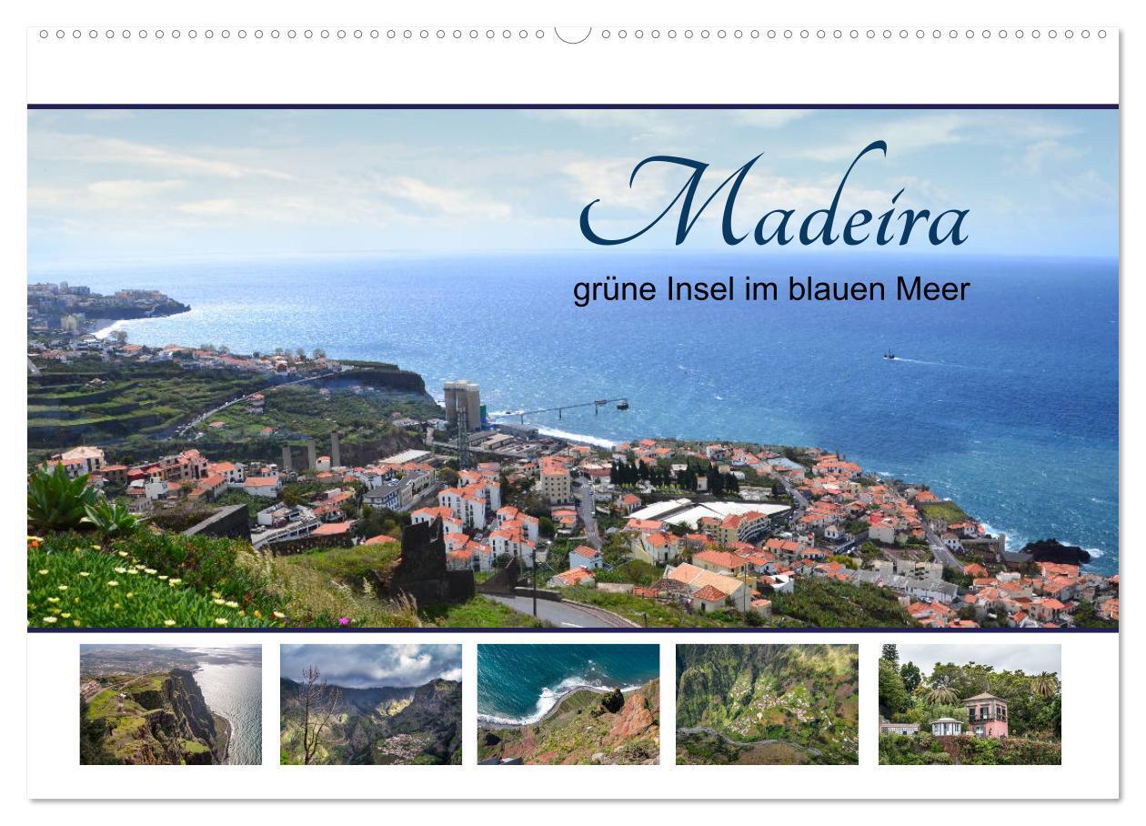 Madeira, grüne Insel im blauen Meer (Wandkalender 2024 DIN A2 quer), CALVENDO Monatskalender
