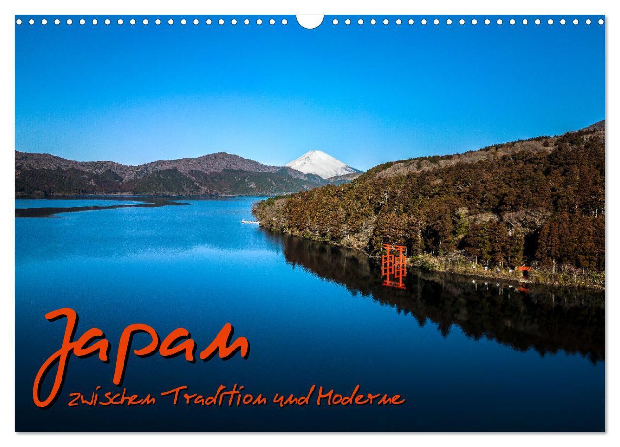 Japan - zwischen Tradition und Moderne (Wandkalender 2024 DIN A3 quer), CALVENDO Monatskalender
