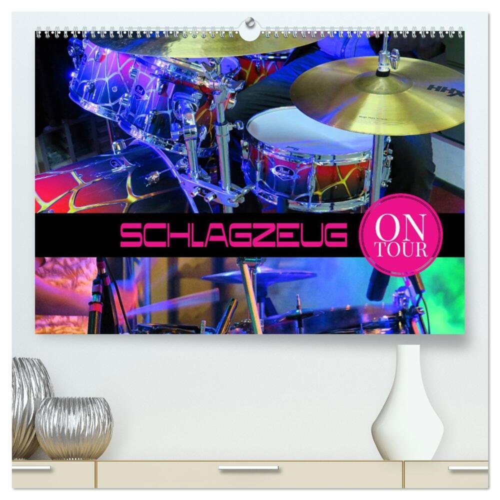Schlagzeug on Tour (hochwertiger Premium Wandkalender 2024 DIN A2 quer), Kunstdruck in Hochglanz