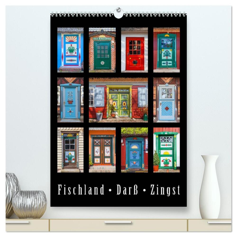 Türen - Meisterwerke aus Fischland, Darß und Zingst (hochwertiger Premium Wandkalender 2024 DIN A2 hoch), Kunstdruck in Hochglanz