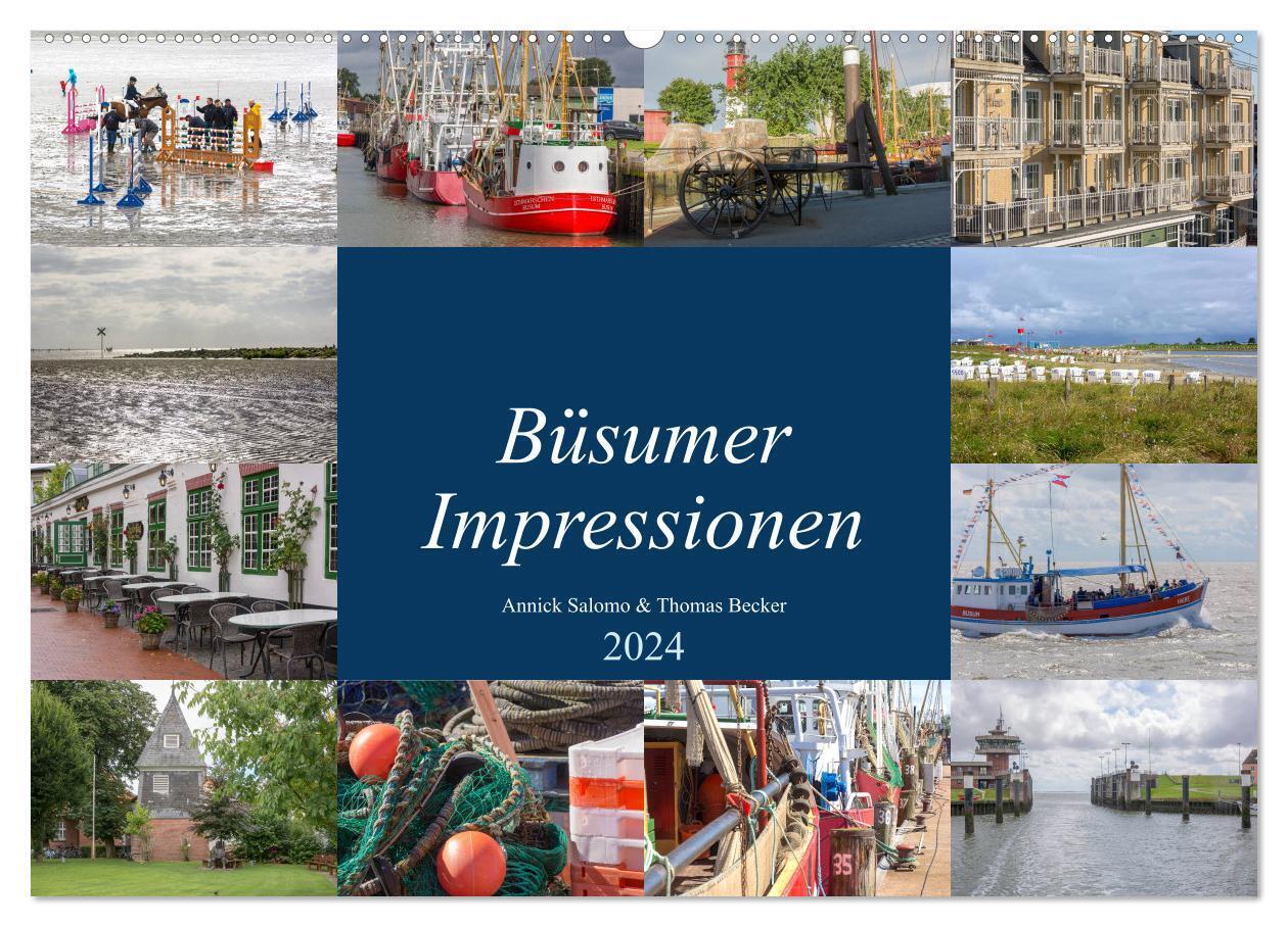 Büsumer Impressionen (Wandkalender 2024 DIN A2 quer), CALVENDO Monatskalender