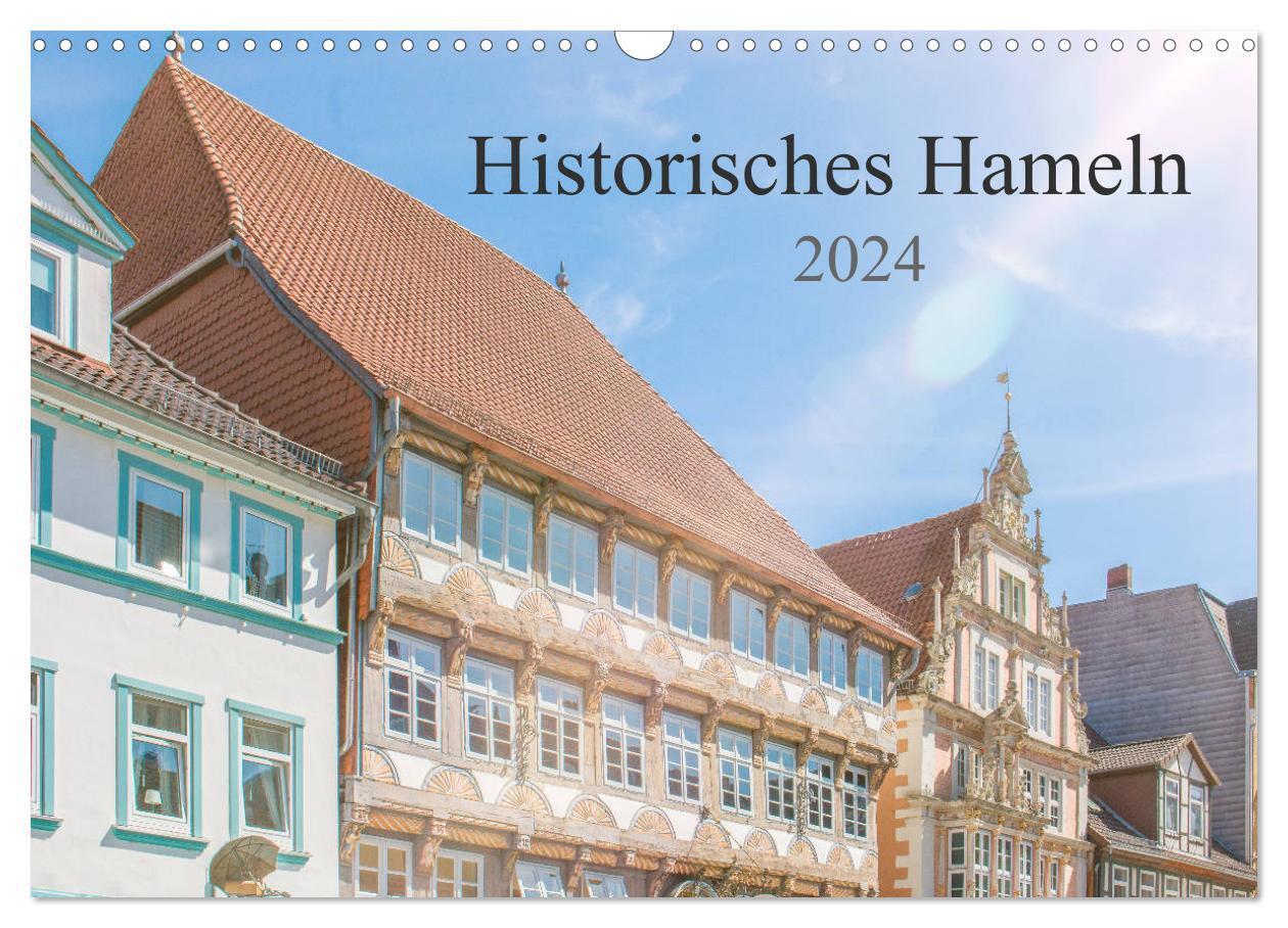 Historisches Hameln (Wandkalender 2024 DIN A3 quer), CALVENDO Monatskalender