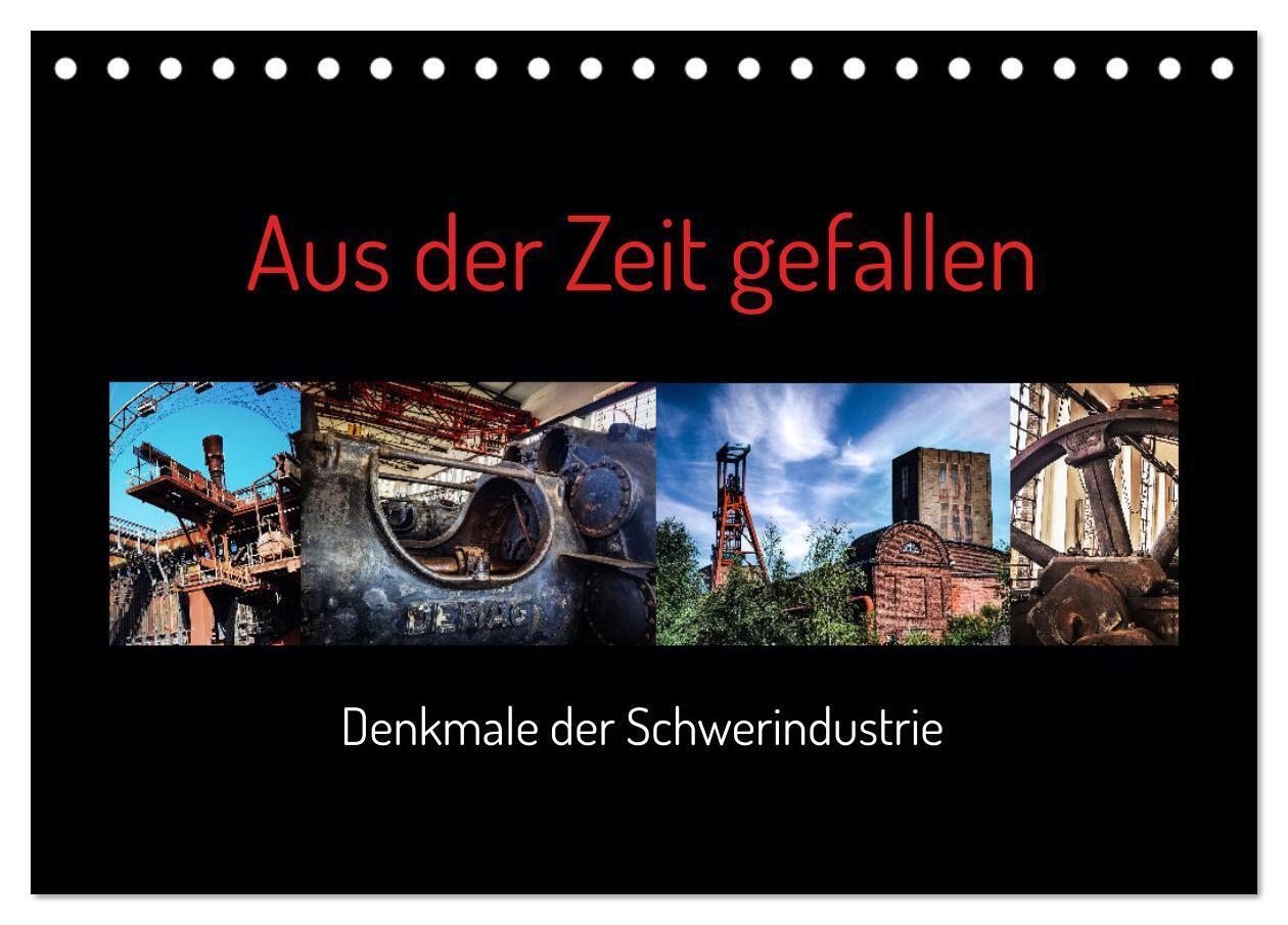 Aus der Zeit gefallen (Tischkalender 2024 DIN A5 quer), CALVENDO Monatskalender