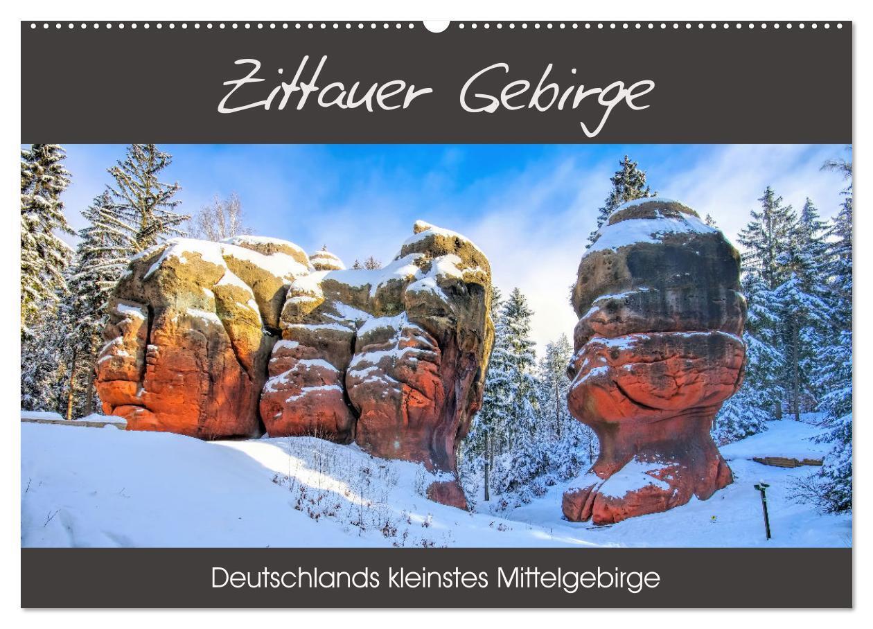 Zittauer Gebirge - Deutschlands kleinstes Mittelgebirge (Wandkalender 2024 DIN A2 quer), CALVENDO Monatskalender