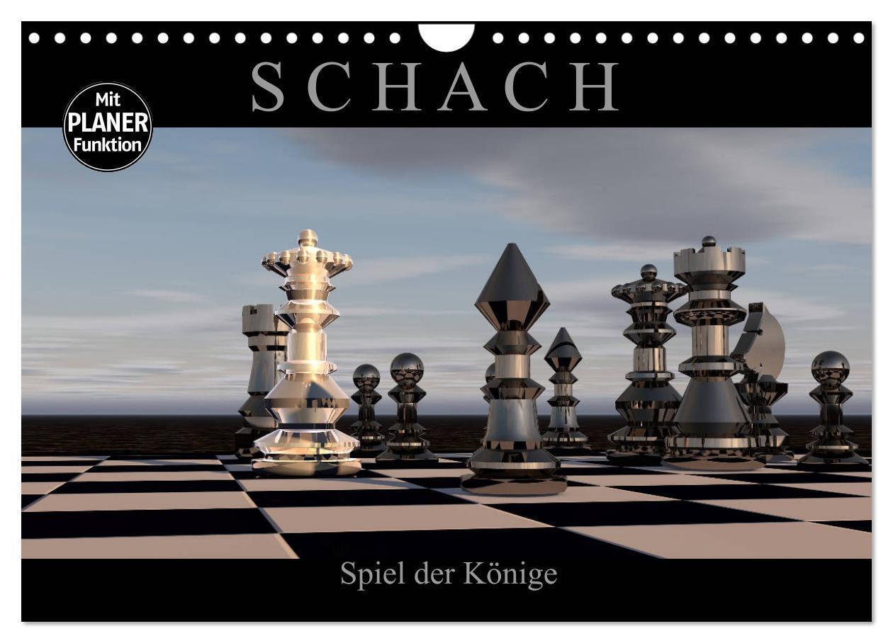 SCHACH - Spiel der Könige (Wandkalender 2024 DIN A4 quer), CALVENDO Monatskalender