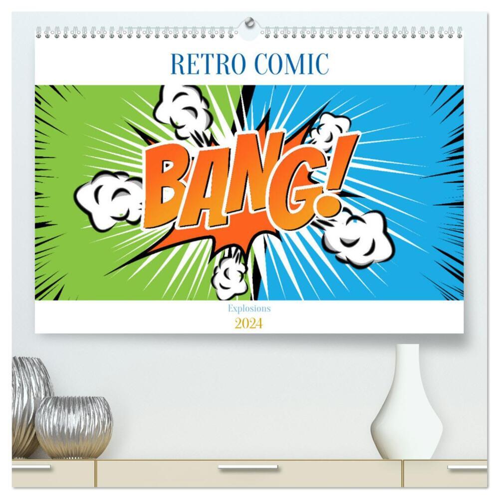 Retro Comic Explosions (hochwertiger Premium Wandkalender 2024 DIN A2 quer), Kunstdruck in Hochglanz